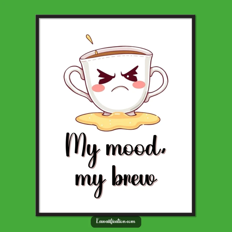 Funny Grumpy Teacup Poster: Hilarious Coffee Spill Art Gift