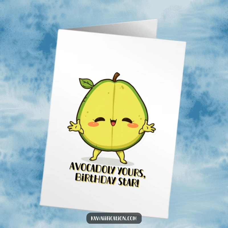 Funny Free Printable Birthday Card featuring a confident avocado doing a dramatic split, cheering loudly for the recipient.