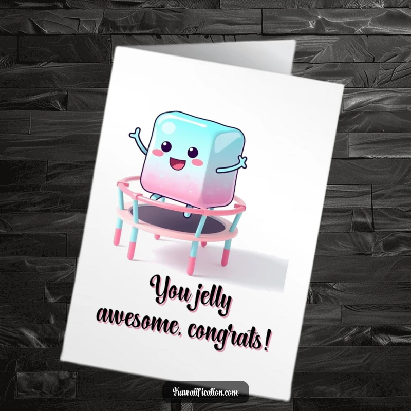 Funny Free Printable Congratulations Card: Enthusiastic jelly cube triumphantly bouncing on a candy trampoline.
