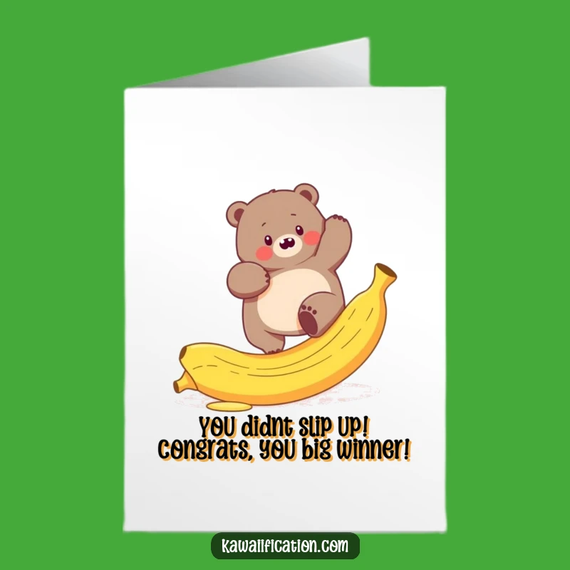 Free Printable Congrats Card: Bear's Banana Blunder - Funny Downloadable Mishap Gift