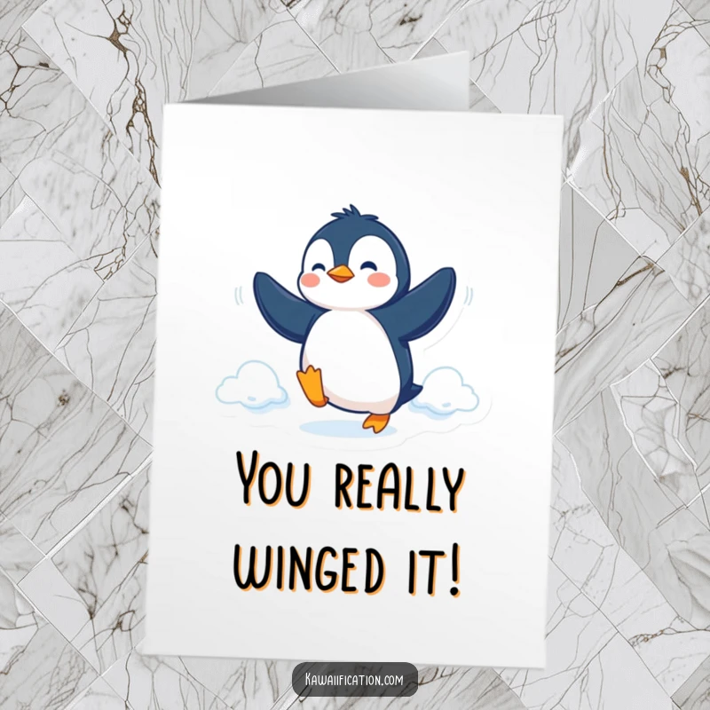 Funny Free Printable Congratulations Card featuring a determined penguin comically attempting to fly using only its flippers.