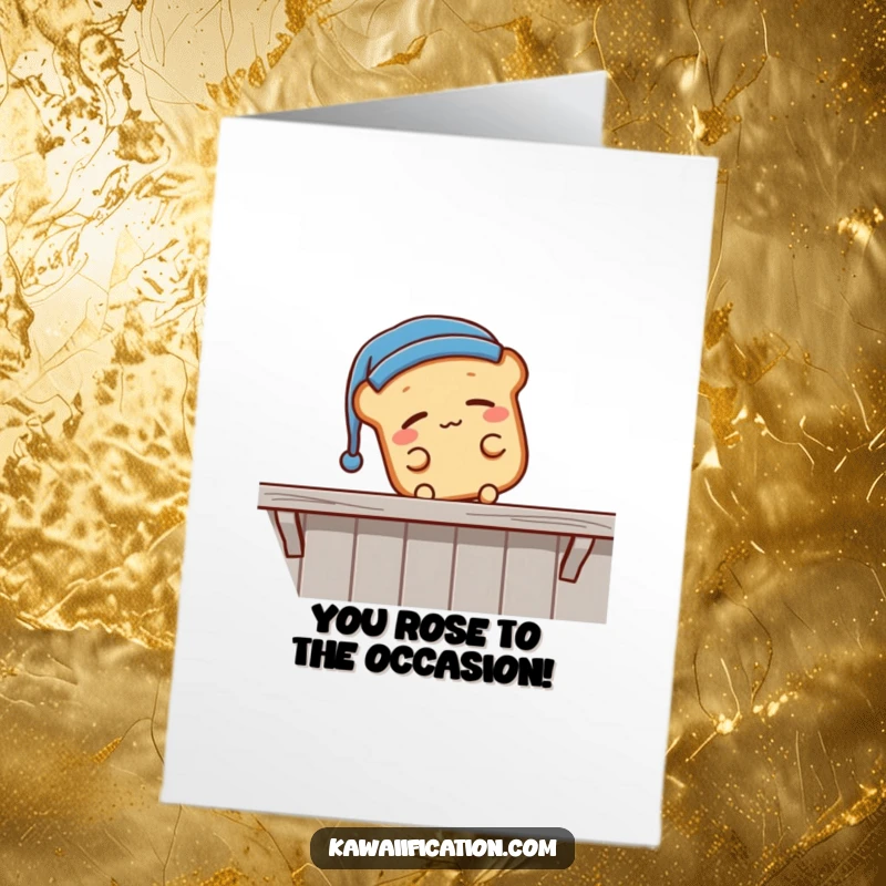 Funny Free Printable Congrats Card: Sleepy bread loaf wearing a nightcap, falling off a shelf, conveying congratulations with a silly mishap.