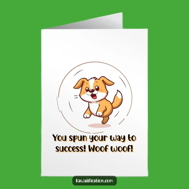 Free Printable Congrats Card: Dog's Dizzy Success - Funny Downloadable Achievement Gift