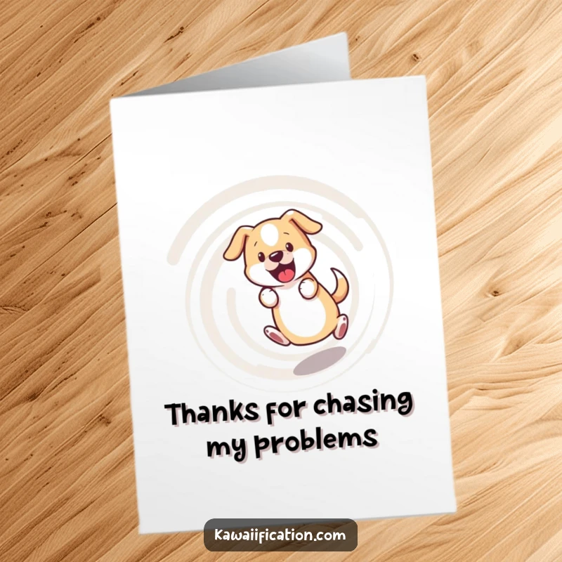 Funny Free Printable Thank You Card: Bewildered dog chasing its tail in a dizzy spiral, sending thanks.