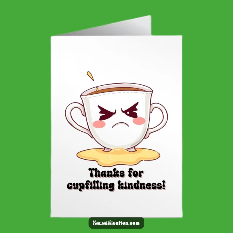 Grumpy Teacup Thank You Card: Funny Free Printable Spill, Appreciative Downloadable Gift