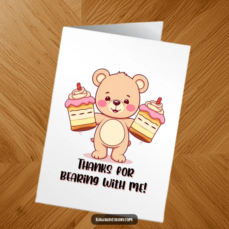Funny Free Printable Thank You Card: Happy teddy bear character juggling three oversized, precarious cakes, expressing thanks.