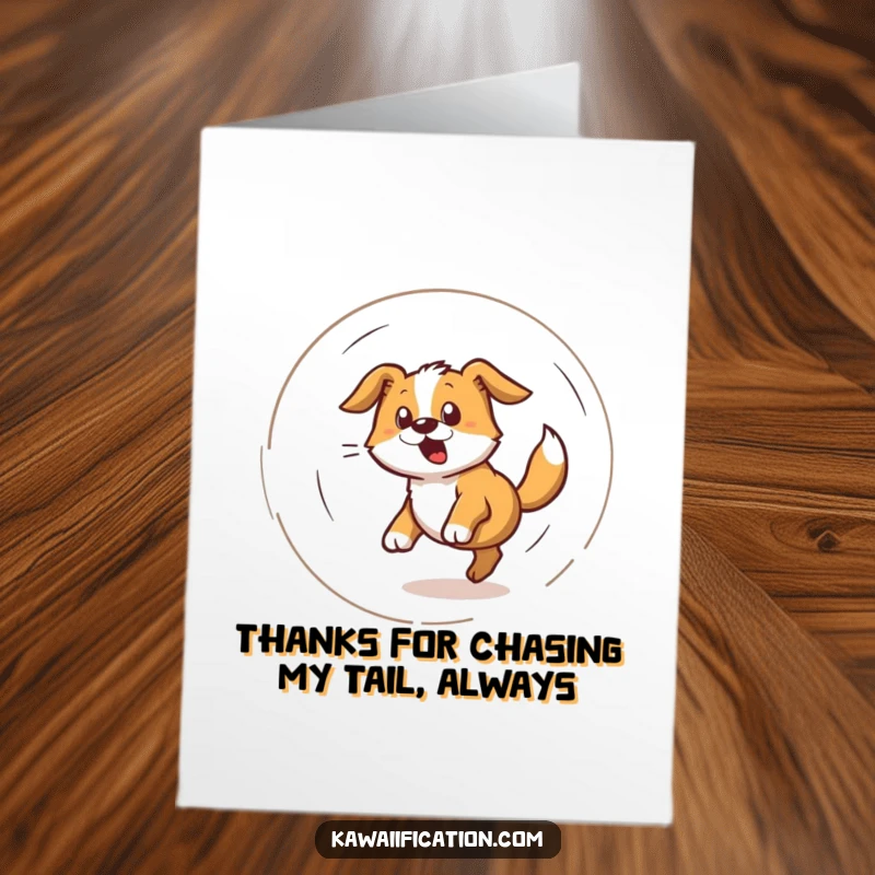 Funny free printable thank you card showing a happy dog spinning in a dizzying circle while chasing its tail.