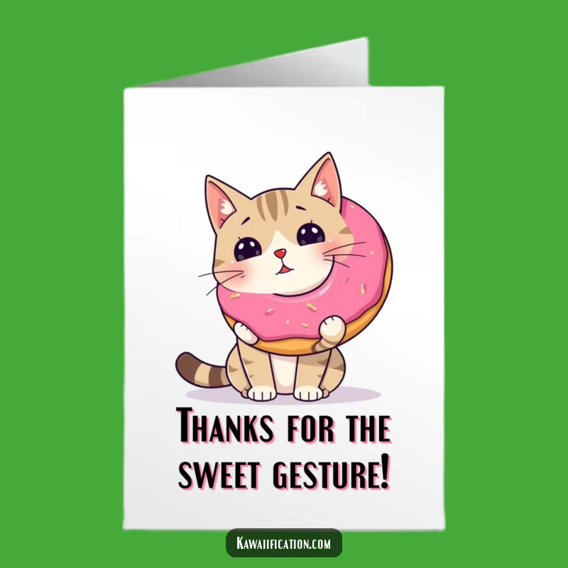 Free Printable Wobbly Cat Donut Thank You Card - Funny Downloadable Gift